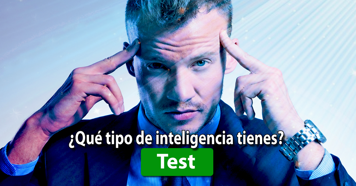 TEST DE PERSONALIDAD ONLINE: ¿Qué tipo de inteligencia tienes?