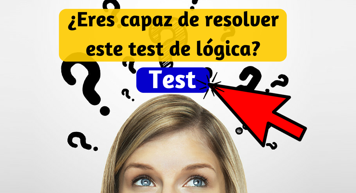 TEST DE ENTRETENIMIENTO: ¿Eres capaz de resolver este test de lógica?